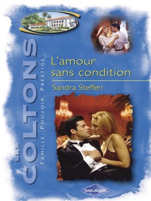 cover image of L'amour sans condition (Saga Les Coltons Volume 10)